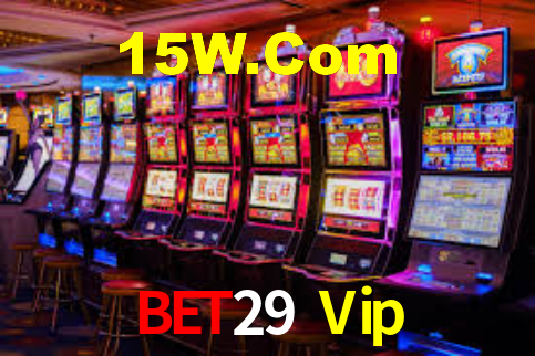 Bet29 Vip