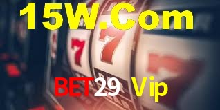 Welcome Bonus Bet29 Vip
